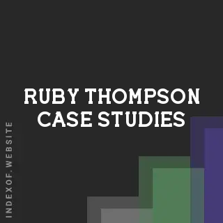 Ruby Thompson Case Studies | Indexof