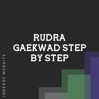 Rudra Gaekwad Step-by-Step | Indexof