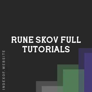 Rune Skov Full Tutorials | Indexof