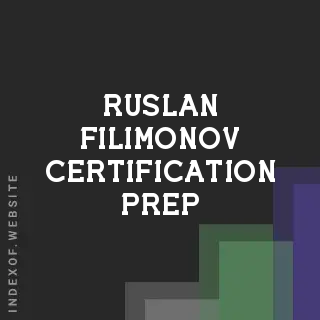 Ruslan Filimonov Certification Prep | Indexof