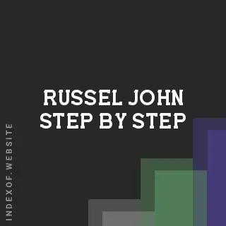 Russel John Step-by-Step | Indexof