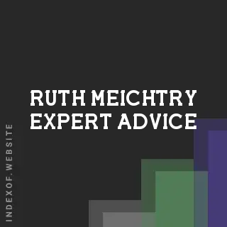 Ruth Meichtry Expert Advice | Indexof