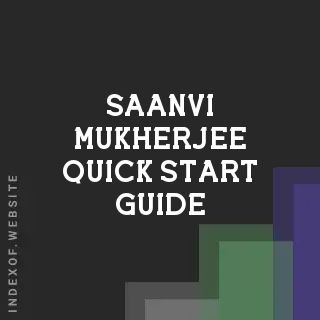 Saanvi Mukherjee Quick Start Guide | Indexof
