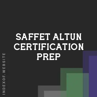 Saffet Altun Certification Prep | Indexof
