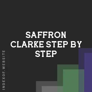 Saffron Clarke Step-by-Step | Indexof