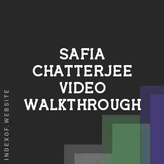 Safia Chatterjee Video Walkthrough | Indexof