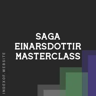 Saga Einarsdottir Masterclass | Indexof