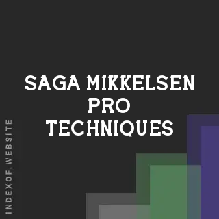 Saga Mikkelsen Pro Techniques | Indexof
