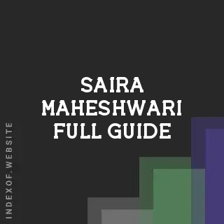 Saira Maheshwari Full Guide | Indexof