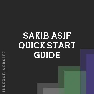 Sakib Asif Quick Start Guide | Indexof
