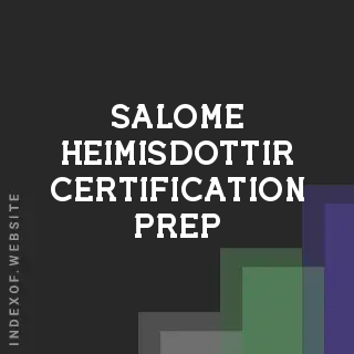 Salome Heimisdottir Certification Prep | Indexof