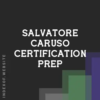 Salvatore Caruso Certification Prep | Indexof