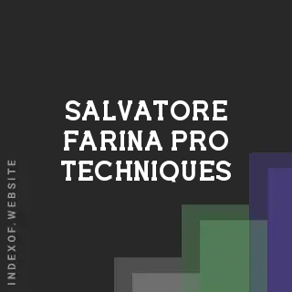 Salvatore Farina Pro Techniques | Indexof