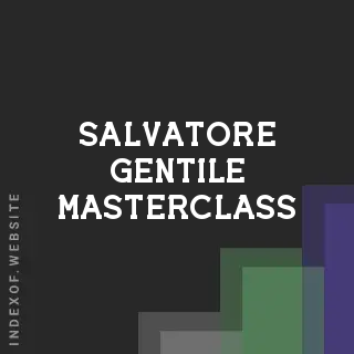 Salvatore Gentile Masterclass | Indexof