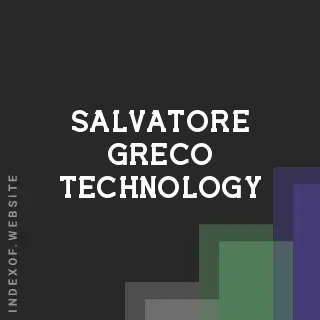 Salvatore Greco Technology | Indexof