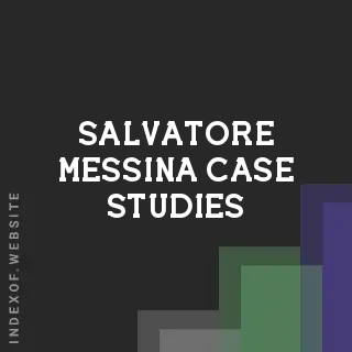 Salvatore Messina Case Studies | Indexof