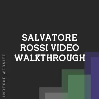 Salvatore Rossi Video Walkthrough | Indexof