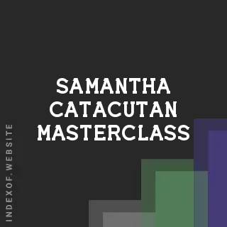 Samantha Catacutan Masterclass | Indexof