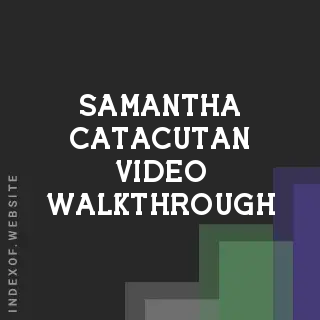 Samantha Catacutan Video Walkthrough | Indexof