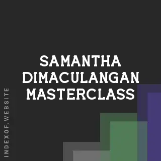 Samantha Dimaculangan Masterclass | Indexof