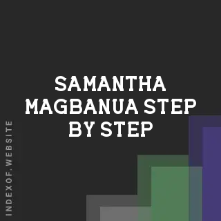 Samantha Magbanua Step-by-Step | Indexof