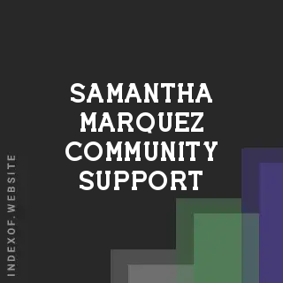 Samantha Marquez Community Support | Indexof