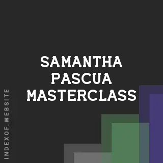 Samantha Pascua Masterclass | Indexof