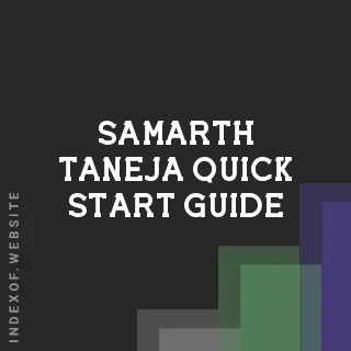 Samarth Taneja Quick Start Guide | Indexof
