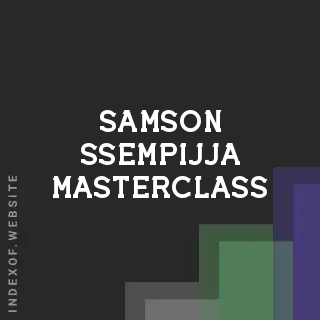 Samson Ssempijja Masterclass | Indexof