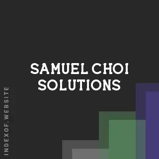 Samuel Choi Solutions | Indexof