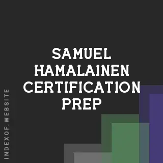 Samuel Hamalainen Certification Prep | Indexof