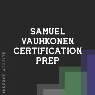 Samuel Vauhkonen Certification Prep | Indexof
