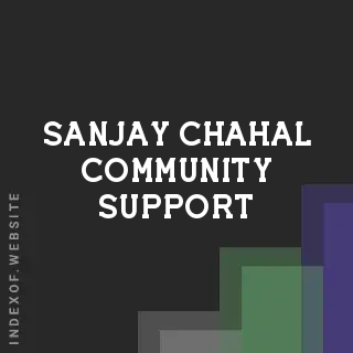 Sanjay Chahal Community Support | Indexof