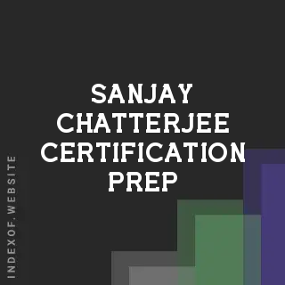 Sanjay Chatterjee Certification Prep | Indexof