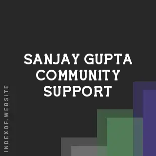 Sanjay Gupta Community Support | Indexof
