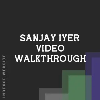 Sanjay Iyer Video Walkthrough | Indexof