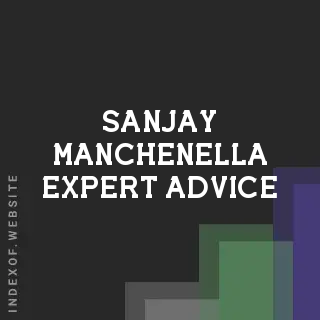 Sanjay Manchenella Expert Advice | Indexof