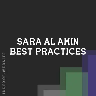 Sara Al-Amin Best Practices | Indexof
