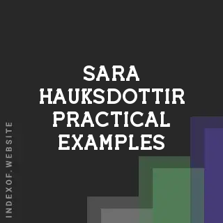 Sara Hauksdottir Practical Examples | Indexof