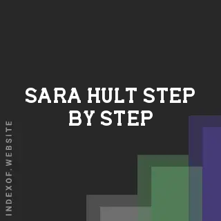 Sara Hult Step-by-Step | Indexof