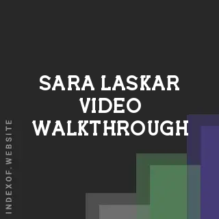 Sara Laskar Video Walkthrough | Indexof