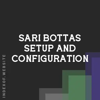 Sari Bottas Setup and Configuration | Indexof