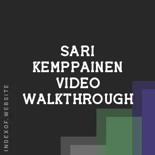 Sari Kemppainen Video Walkthrough | Indexof