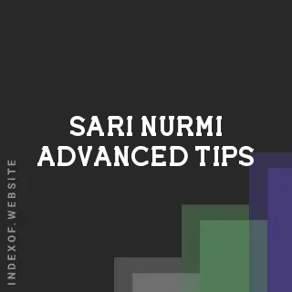 Sari Nurmi Advanced Tips | Indexof