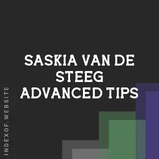Saskia van de Steeg Advanced Tips | Indexof
