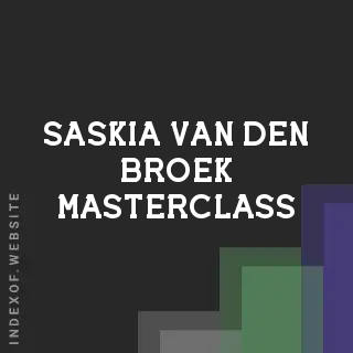 Saskia van den Broek Masterclass | Indexof
