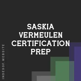 Saskia Vermeulen Certification Prep | Indexof