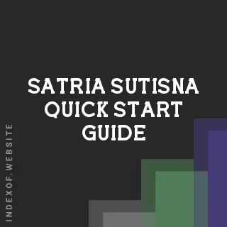 Satria Sutisna Quick Start Guide | Indexof