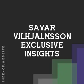 Savar Vilhjalmsson Exclusive Insights | Indexof