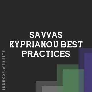 Savvas Kyprianou Best Practices | Indexof